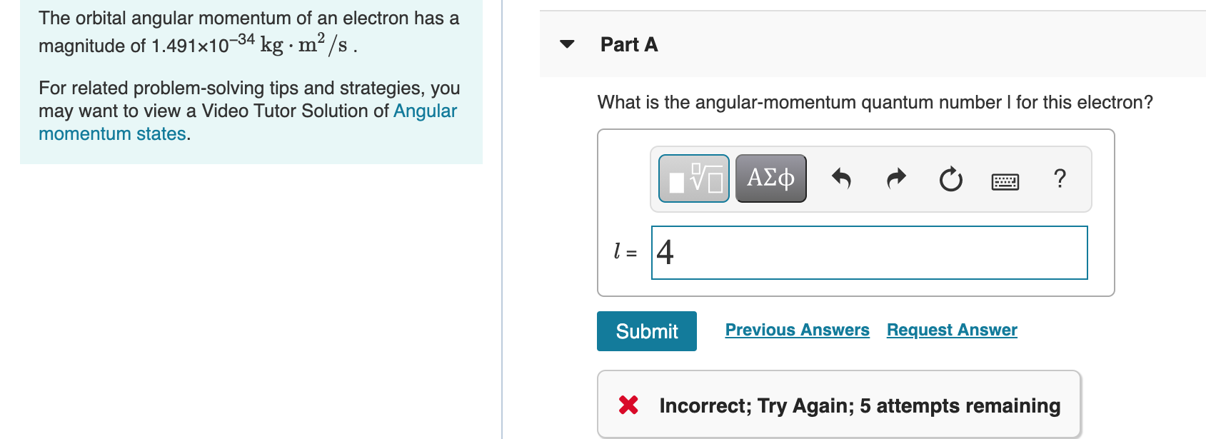Solved The orbital angular momentum of an electron has a | Chegg.com
