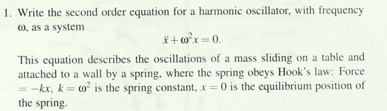Solved Write the second order equation for a harmonic | Chegg.com