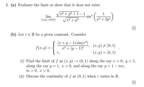 Solved 2 A Evaluate The Limit Or Show That It Does Not