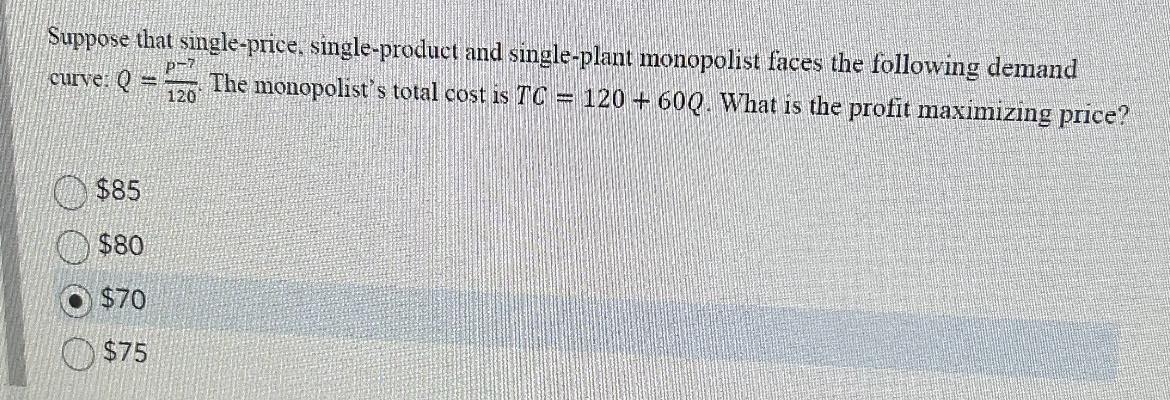 Solved Suppose that single-price, single-product and | Chegg.com