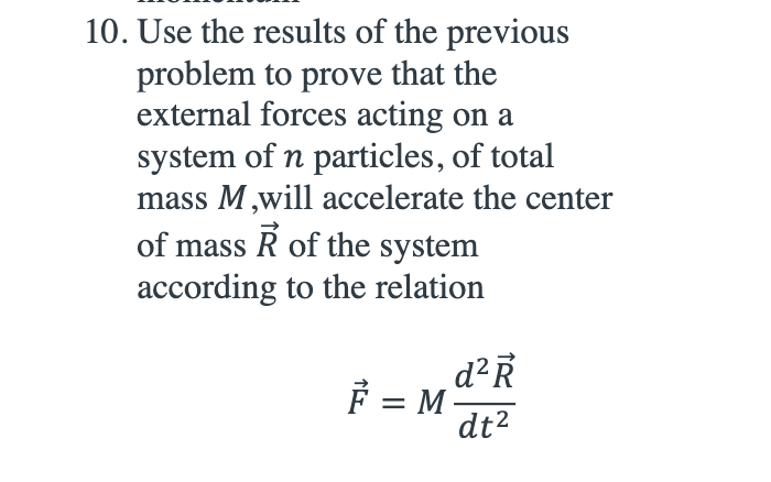 Solved 10. Use the results of the previous problem to prove | Chegg.com