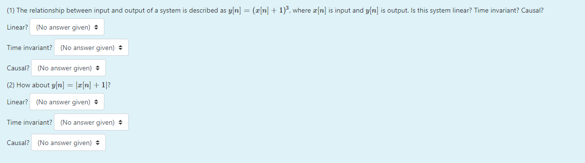 Solved (1) The relationship between input and output of a | Chegg.com