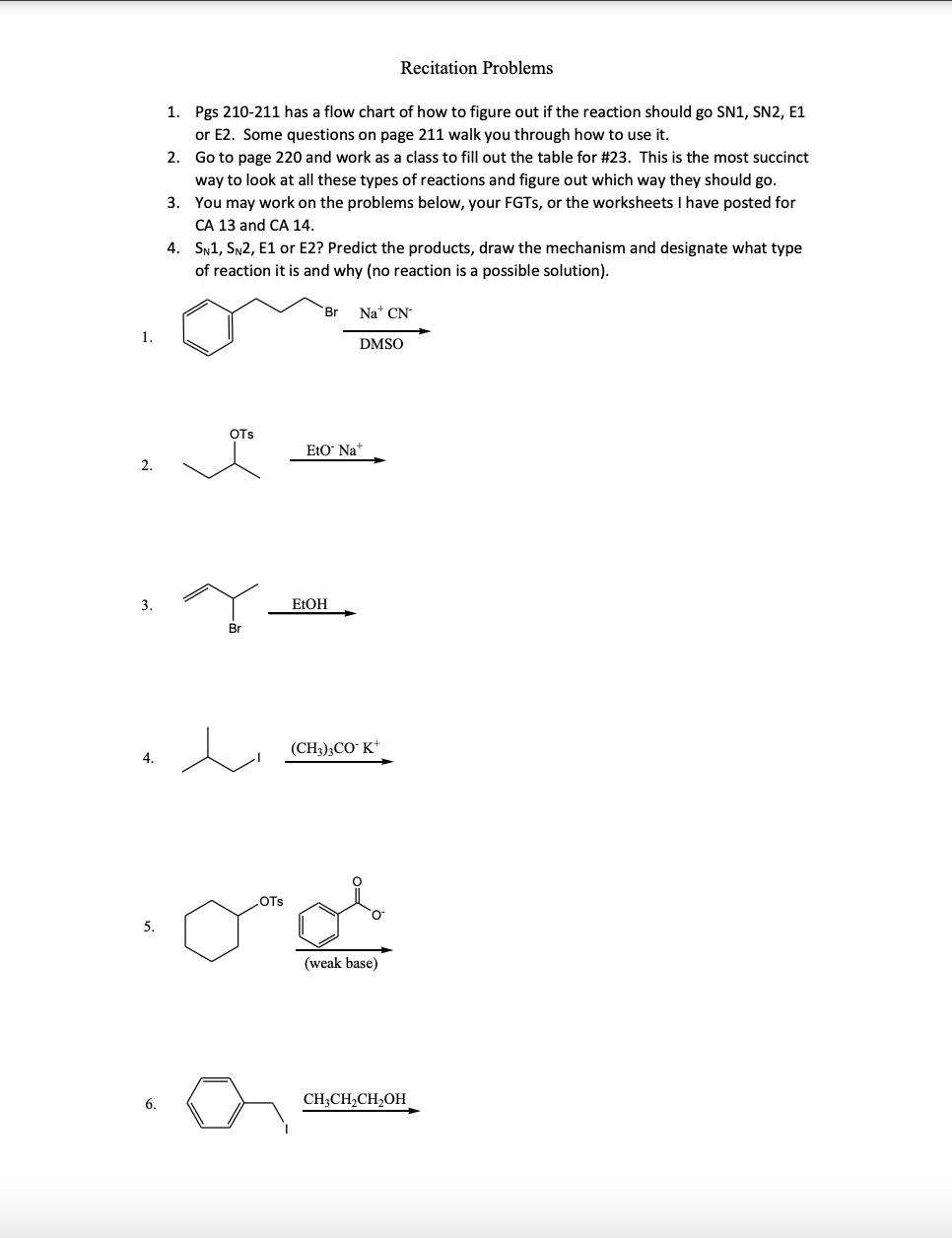 Solved 4. Sn1, Sn2, E1, or E2? Predict the products, draw | Chegg.com