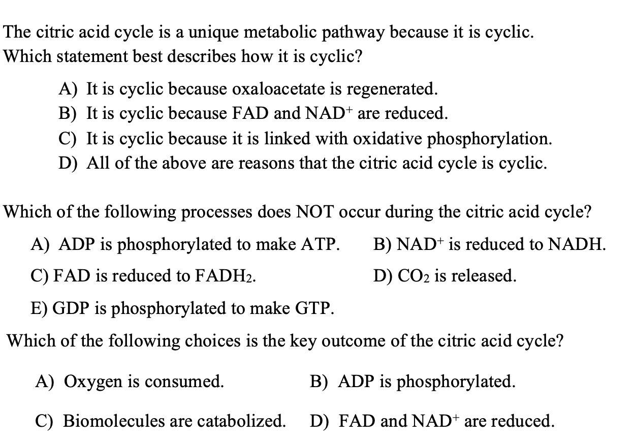 Solved The citric acid cycle is a unique metabolic pathway | Chegg.com