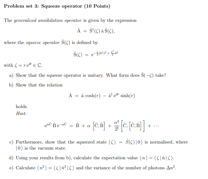Solved Problem set 3: Squeeze operator (10 Points) The | Chegg.com
