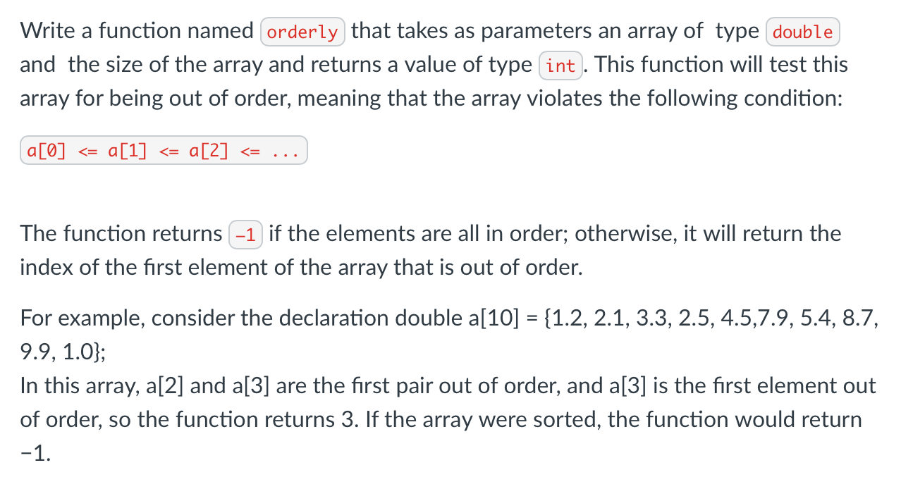 Solved Write a function named orderly that takes as | Chegg.com