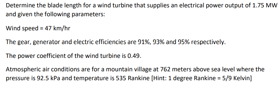 Solved Determine the blade length for a wind turbine that | Chegg.com