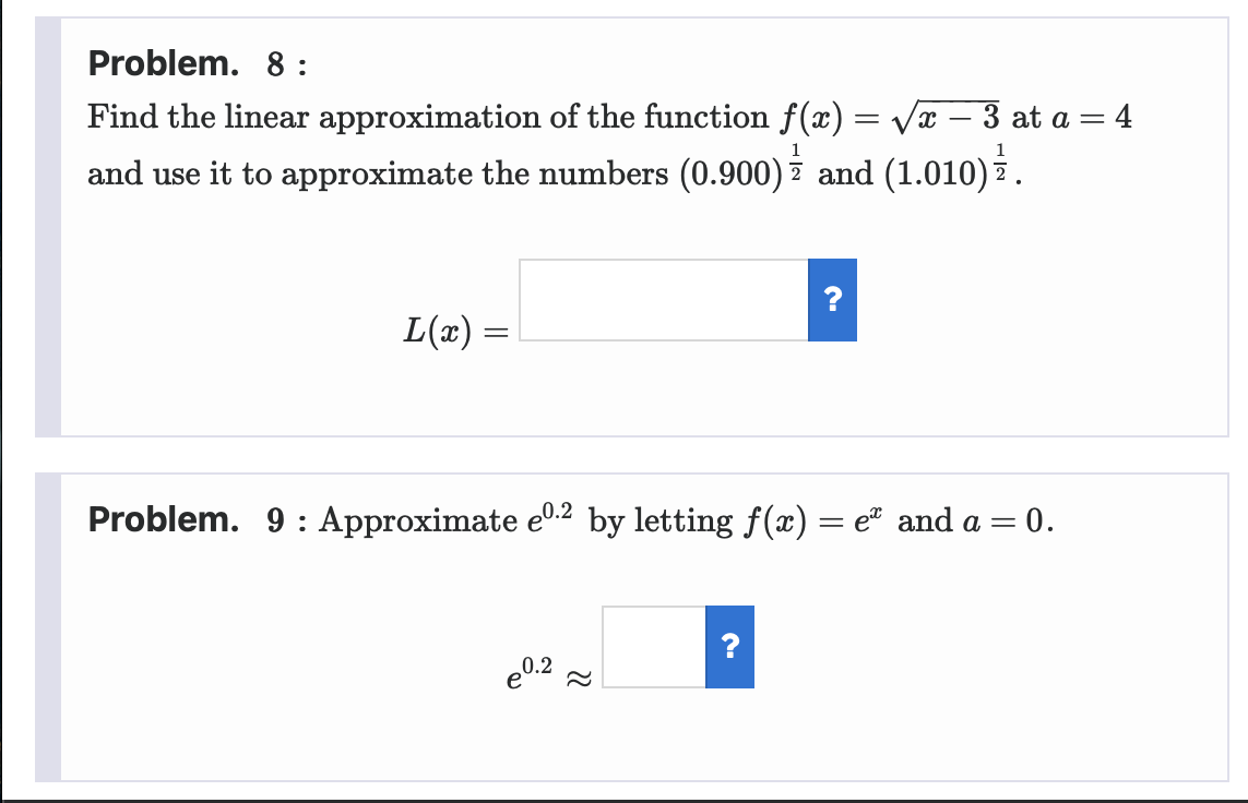 Solved Problem. 8: Find The Linear Approximation Of The | Chegg.com