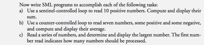 The first SML program (Fig. 6.27) reads two numbers | Chegg.com