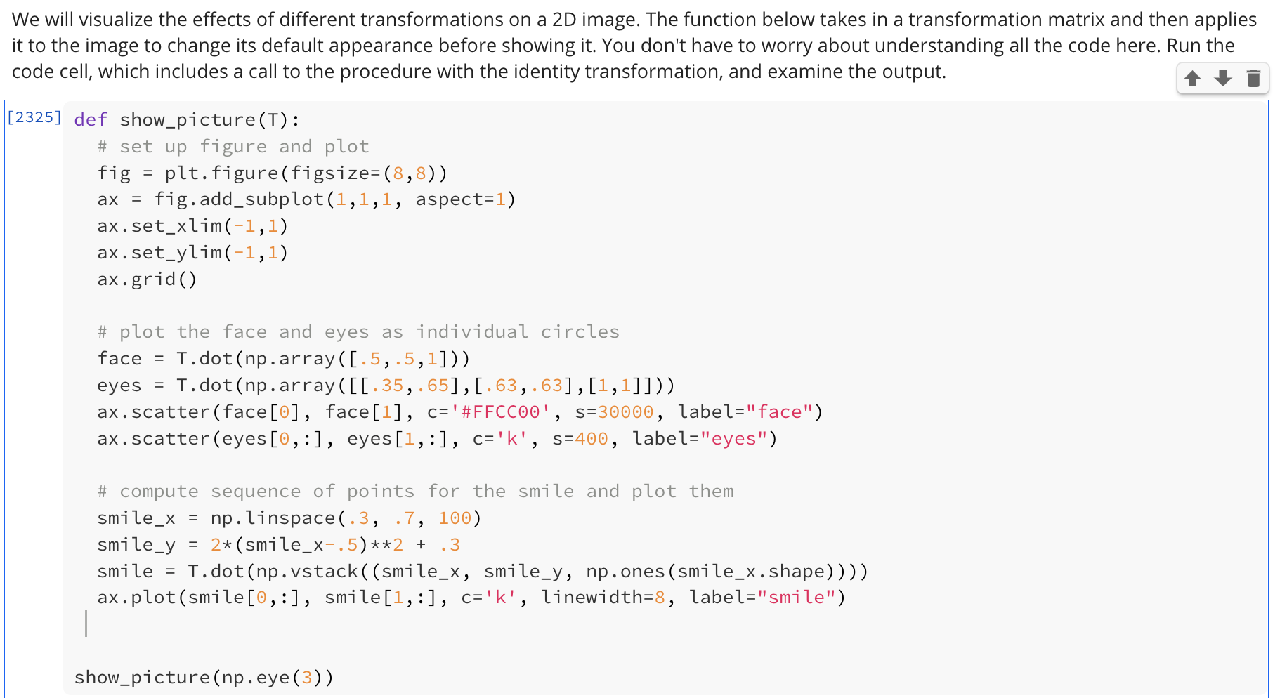 Solved We will visualize the effects of different | Chegg.com