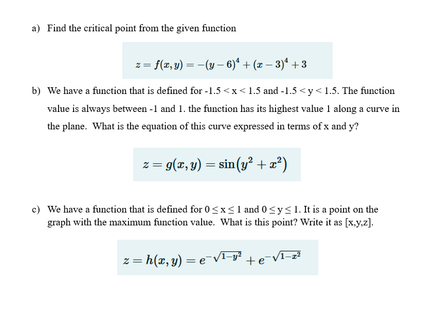 Solved a) Find the critical point from the given function | Chegg.com