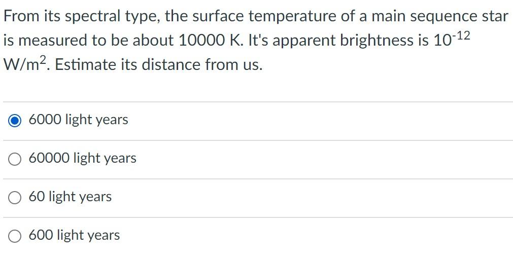 Solved From Its Spectral Type, The Surface Temperature Of A | Chegg.com