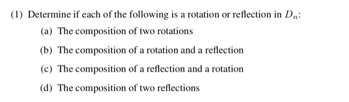 Solved (1) Determine if each of the following is a rotation | Chegg.com