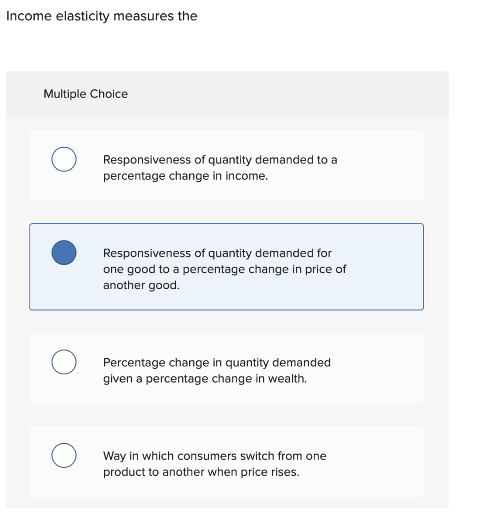 solved-income-elasticity-measures-the-multiple-choice-chegg