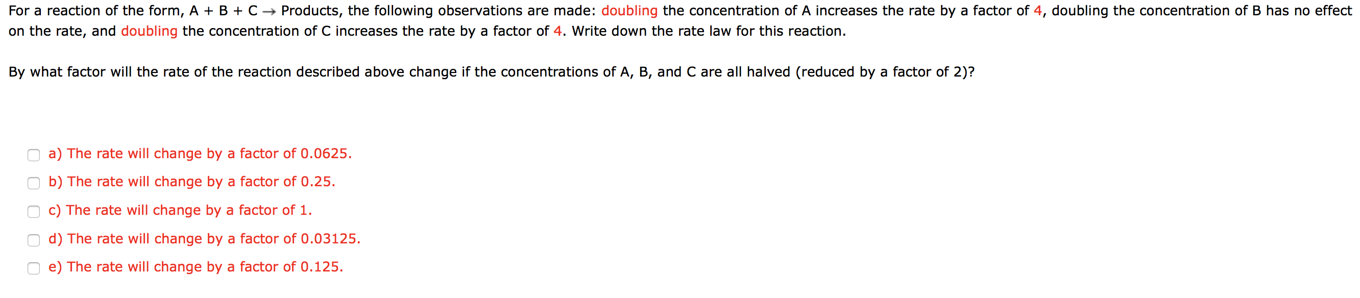 Solved For a reaction of the form, A + B + C → Products, the | Chegg.com