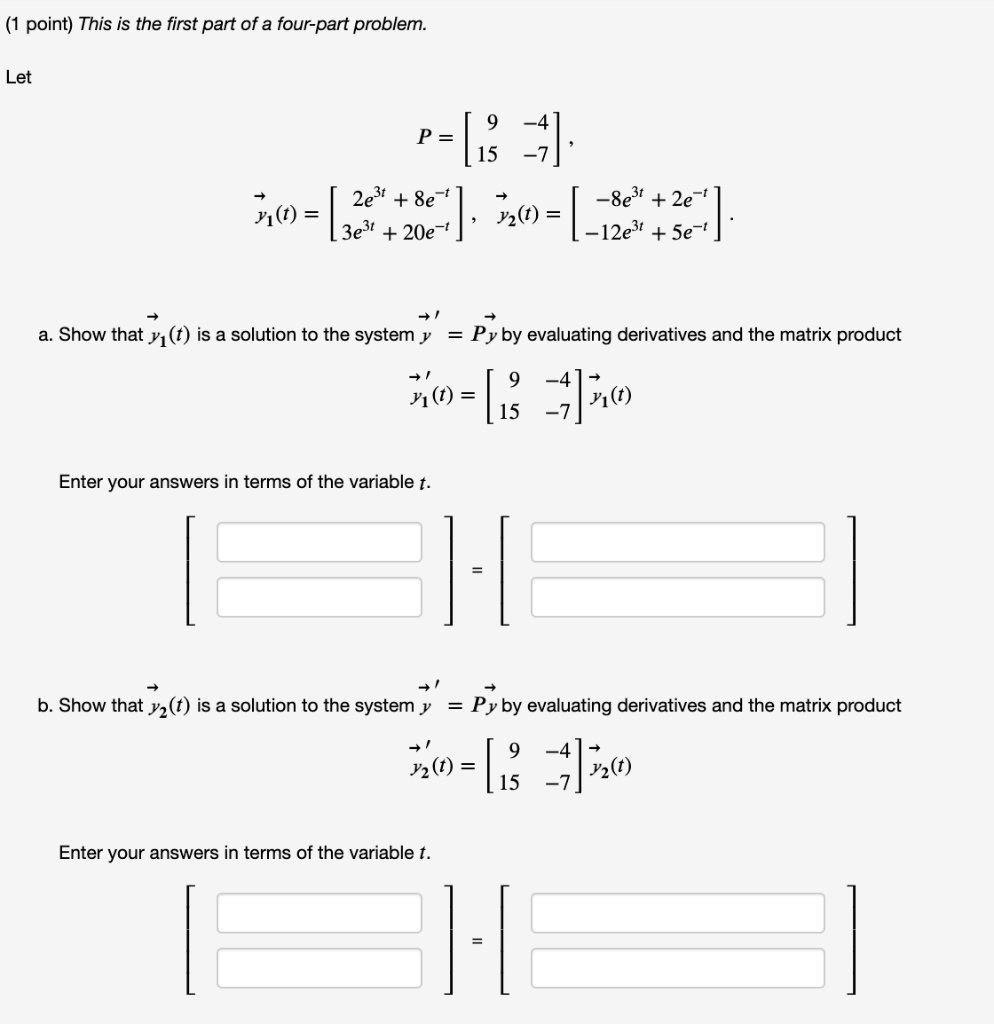Solved (1 point) This is the first part of a four-part | Chegg.com
