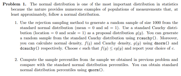 Problem 1. The normal distribution is one of the most | Chegg.com