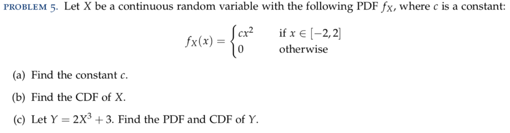 Solved PROBleM 5. Let X be a continuous random variable with | Chegg.com