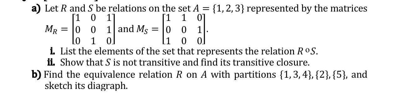 Solved A) Let R And S Be Relations On The Set A={1,2,3} | Chegg.com