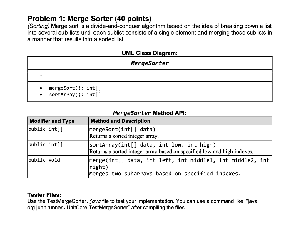 Solved /** * A class that models the merge sort algorithm | Chegg.com
