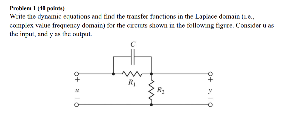 Solved Write the dynamic equations and find the transfer | Chegg.com