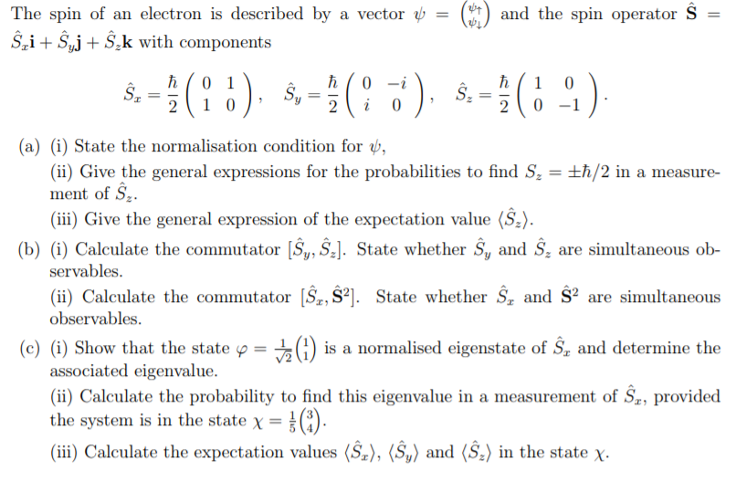 Solved The spin of an electron is described by a vector ψ | Chegg.com