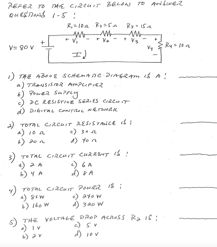 Solved REFER TO THE CIRCUIT BELOW TO ANSWER QUESnows 1-5 : | Chegg.com