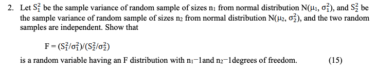 Solved 2. Let S be the sample variance of random sample of | Chegg.com