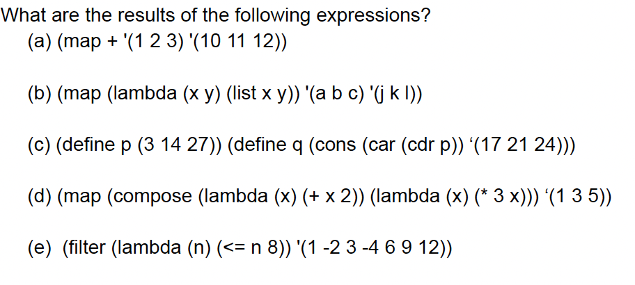 Solved What are the results of the following expressions? | Chegg.com
