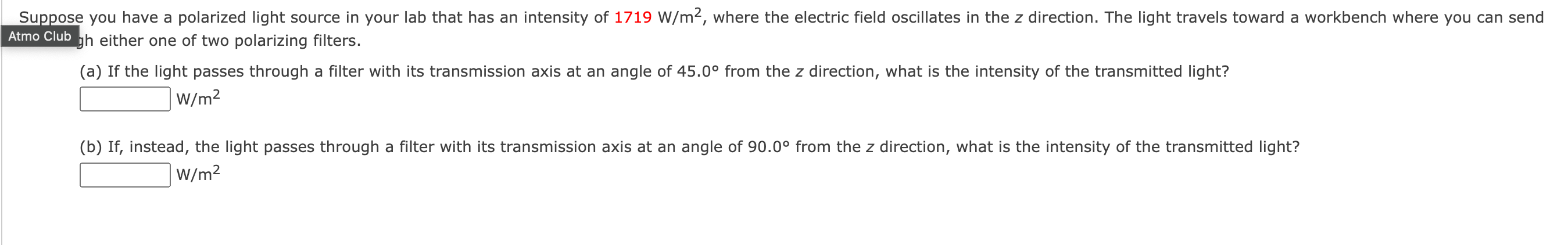 Solved (a) ﻿If the light passes through a filter with its | Chegg.com