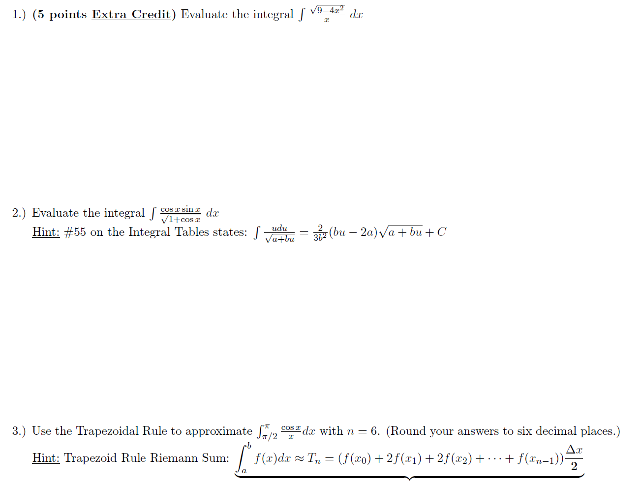 Solved 1.) (5 points Extra Credit) Evaluate the integral ſ | Chegg.com