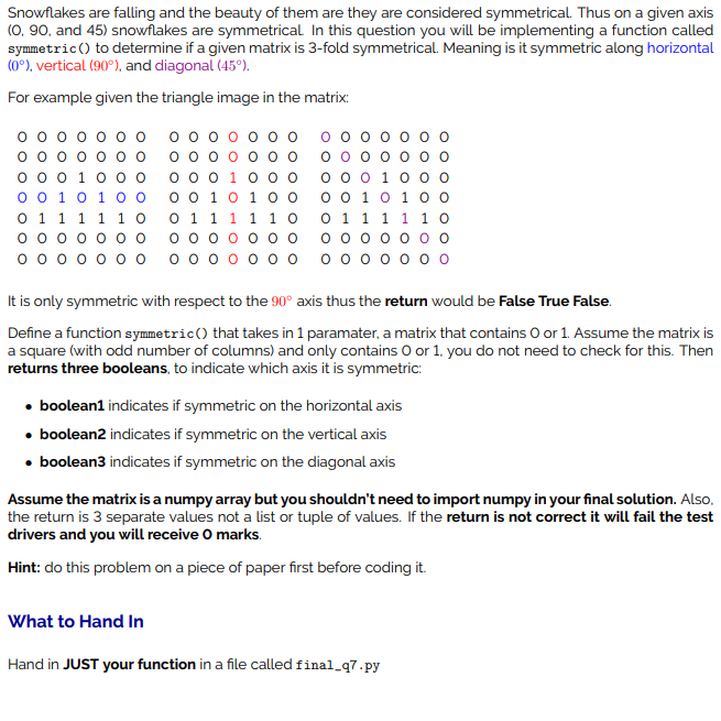 Solved Snowflakes are falling and the beauty of them are | Chegg.com