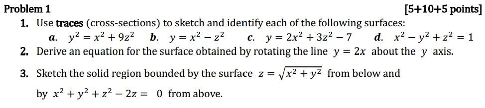 Solved Problem 1 [5+10+5 points] 1. Use traces | Chegg.com