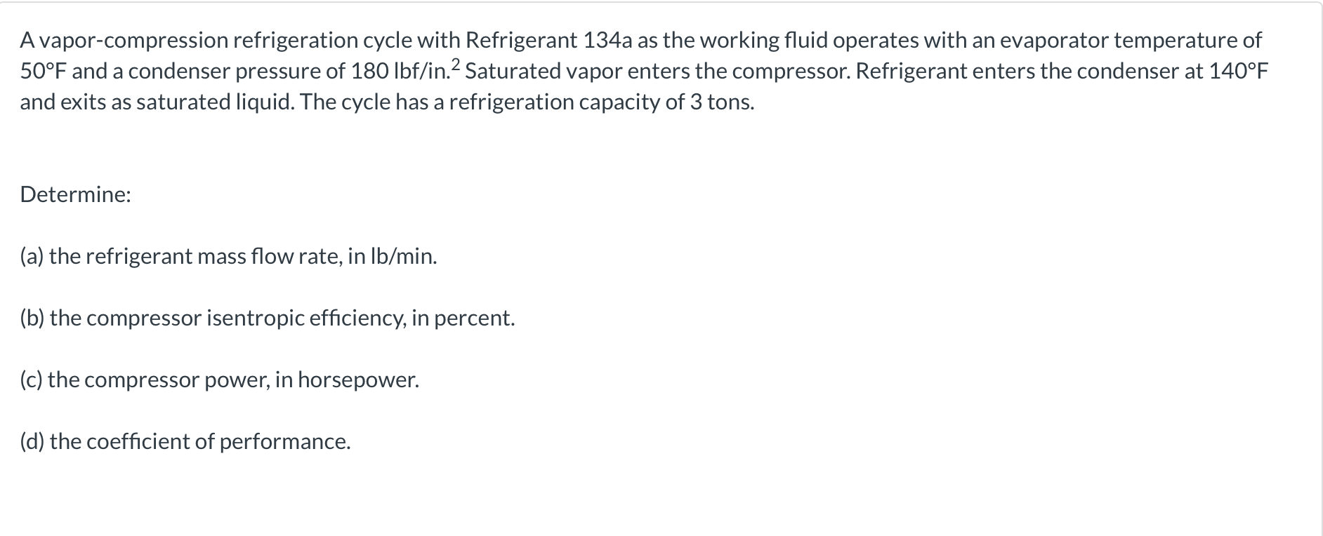 Solved A vapor-compression refrigeration cycle with | Chegg.com