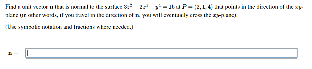 Solved Find a unit vector n that is normal to the surface | Chegg.com