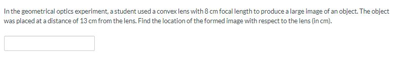 Solved In the geometrical optics experiment, a student | Chegg.com