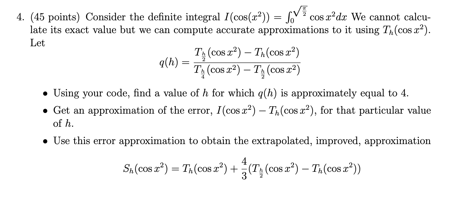 Solved Th(f)=h[21f(x0)+f(x1)+⋯+f(xN−1+21f(x+N)] to | Chegg.com