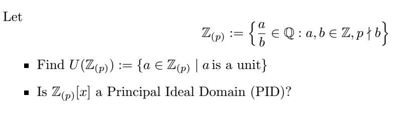 Solved Let Z(p) := {Z E Q: a,b € Z,p{6} . Find U (Z(p)) := | Chegg.com