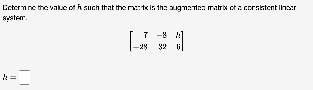 Solved Determine The Value Of H Such That The Matrix Is The 8224