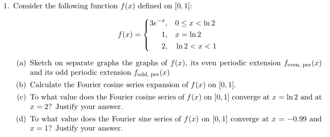 1 Consider The Following Function F X Defined On