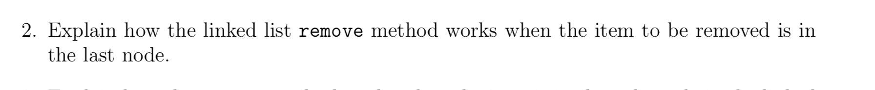 solved-2-explain-how-the-linked-list-remove-method-works-chegg