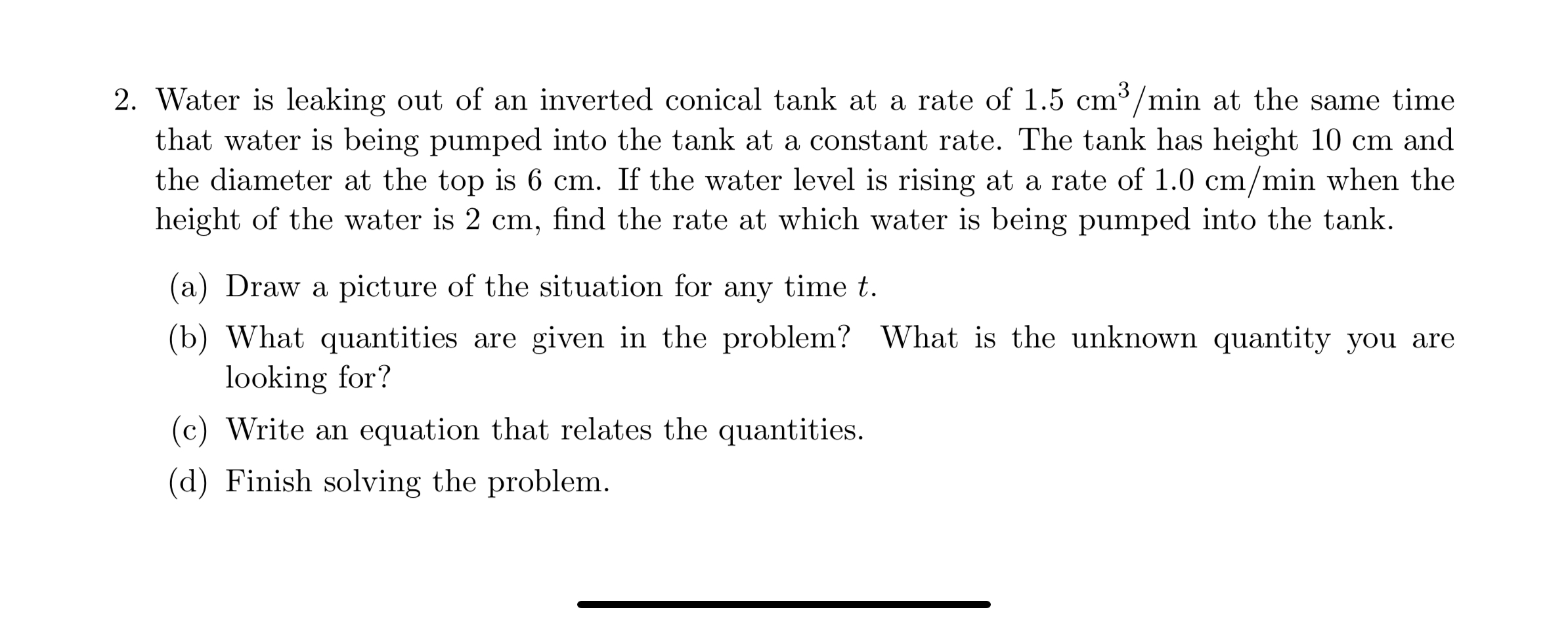 Solved 2. Water is leaking out of an inverted conical tank
