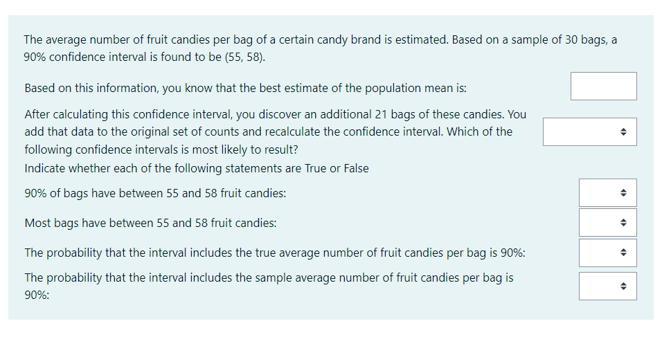 Solved The average number of fruit candies per bag of a | Chegg.com