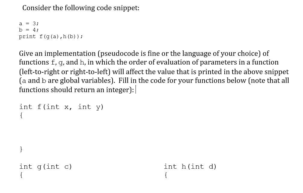 Solved Consider The Following Code Snippet: A = 3; B = 4; | Chegg.com