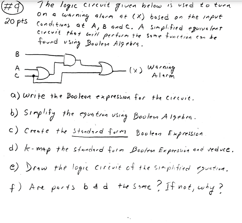 Solved (9) The logic circuit given below is used to turn on | Chegg.com