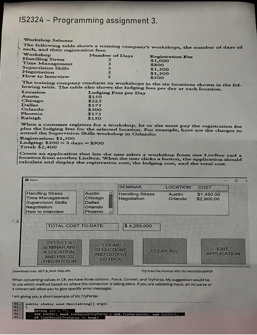 IS2324 - Programming assignment 3.
Workshop Selector
The following table shoves a training companys workshops, the number of