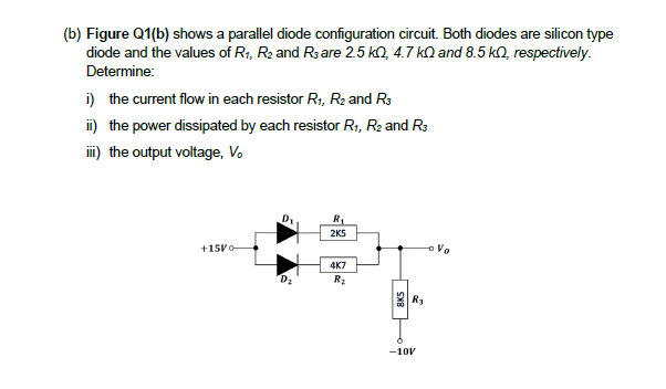 Solved (b) Figure Q1(b) shows a parallel diode configuration | Chegg.com