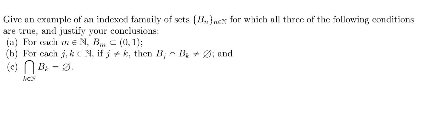 Solved Give An Example Of An Indexed Famaily Of Sets Bn Chegg Com