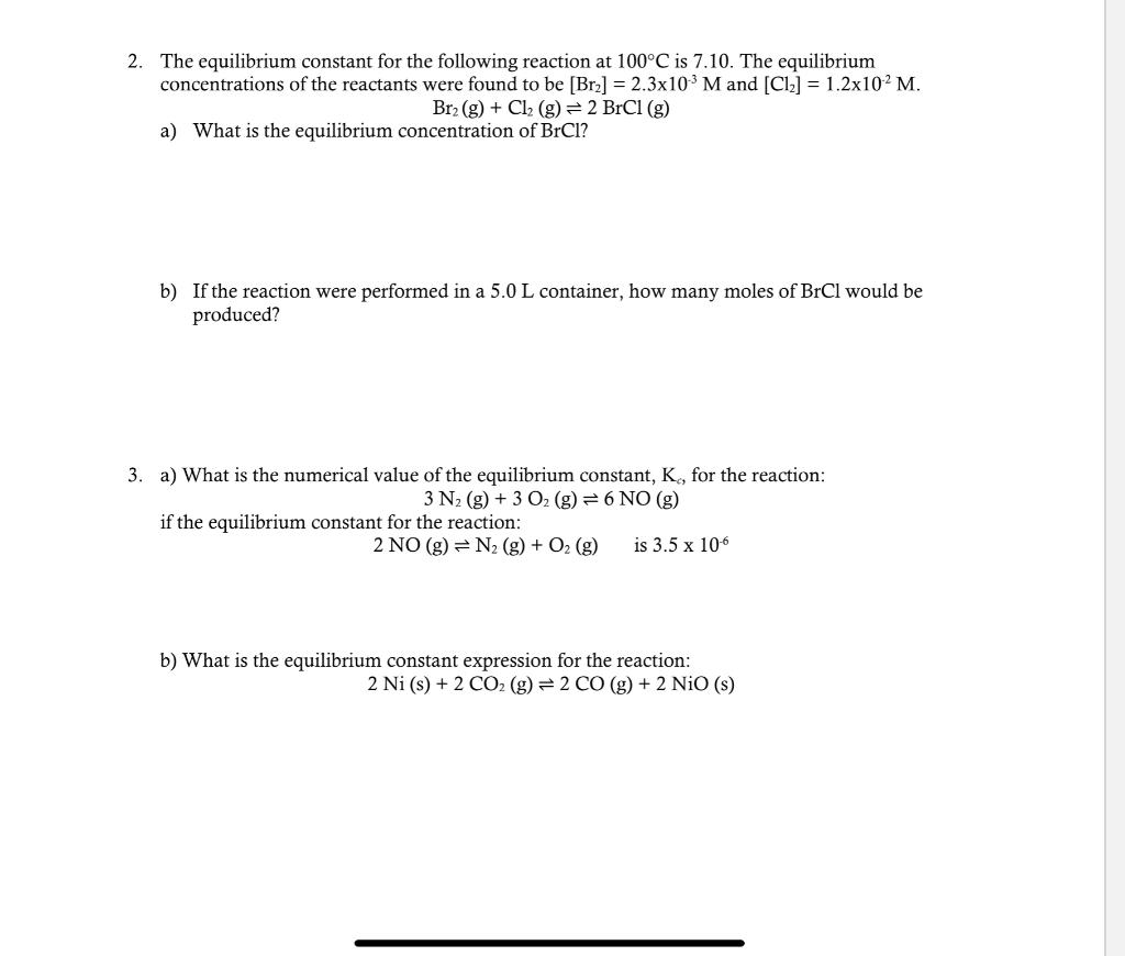 Solved 2. The equilibrium constant for the following | Chegg.com