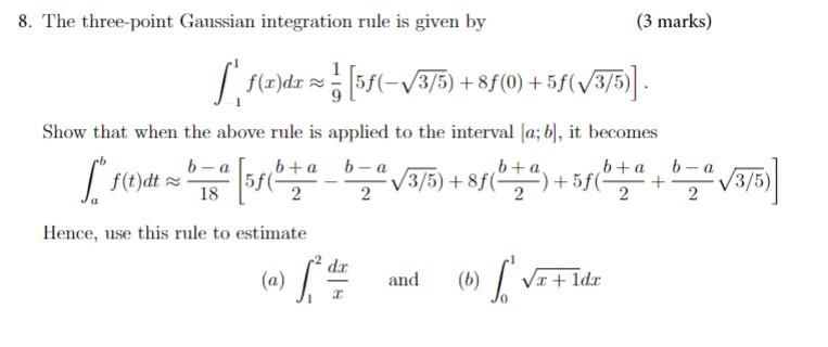 Solved 8. The three-point Gaussian integration rule is given | Chegg.com